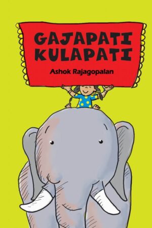 Gajapati Kulapati (English) - Ashok Rajagopalan