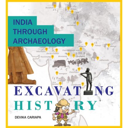 India Through Archaeology: Excavating History (English) - Devika Cariapa