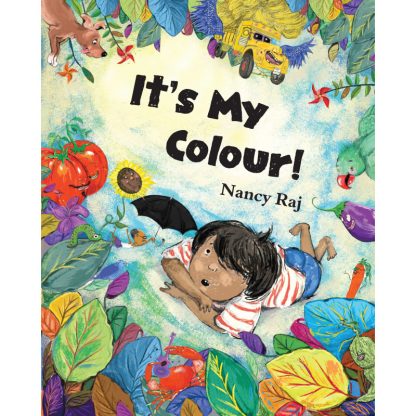 It’s My Colour! (English) -Nancy Raj