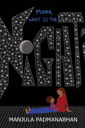 Mama, What is the Night? (English) - Manjula Padmanabhan