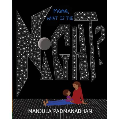 Mama, What is the Night? (English) - Manjula Padmanabhan