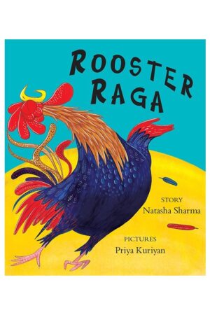 Rooster Raga (English) - Natasha Sharma