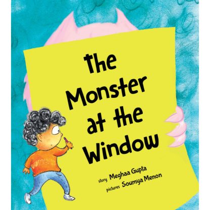 The Monster at the Window (English) - Meghaa Gupta