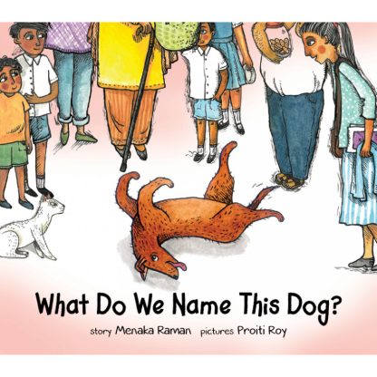 What Do We Name This Dog? (English) - Menaka Raman