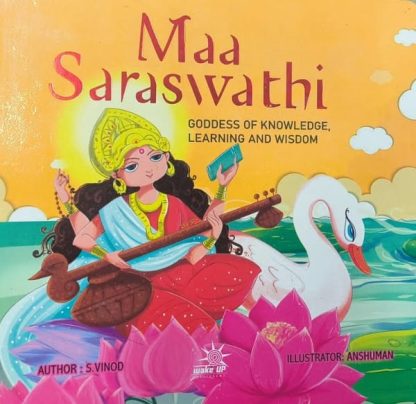 " Maa Saraswati" Goddess of knowledge, learning and Wisdom