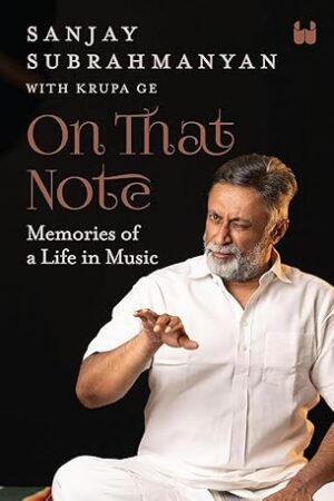On That Note: Memories of a Life in Music