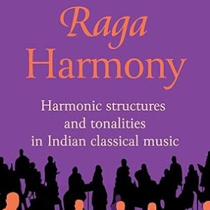 Raga Harmony: Harmonic structures and tonalities in Indian classical music