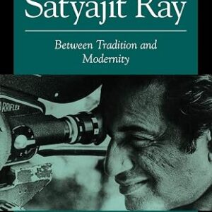 The Cinema of Satyajit Ray