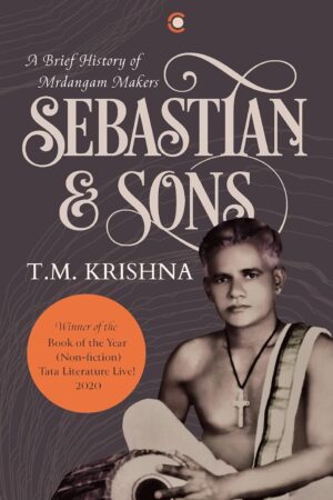 Sebastian and Sons: A Brief History of Mrdangam Makers