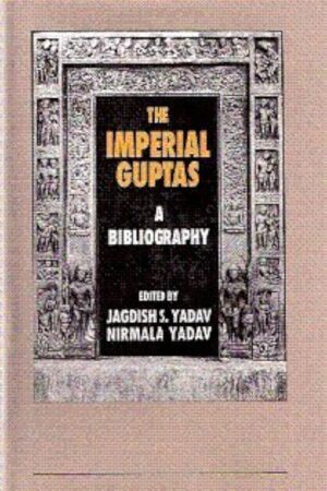 The Imperial Guptas: A Bibliography