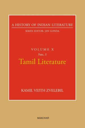 A History of Indian Literature Volume X: Tamil Literature