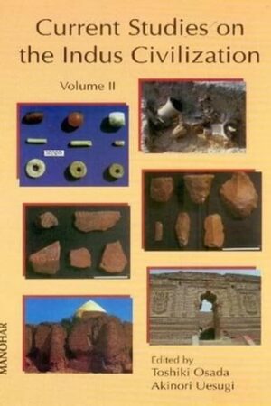 Current Studies on the Indus Civilization: Vol. 2