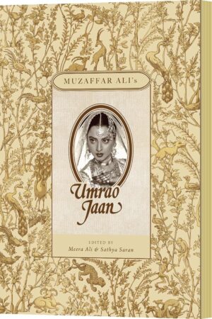 Muzaffar Ali's Umrao Jaan