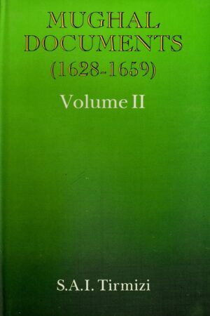 Mughal Documents, Vol. II: 1628-1659
