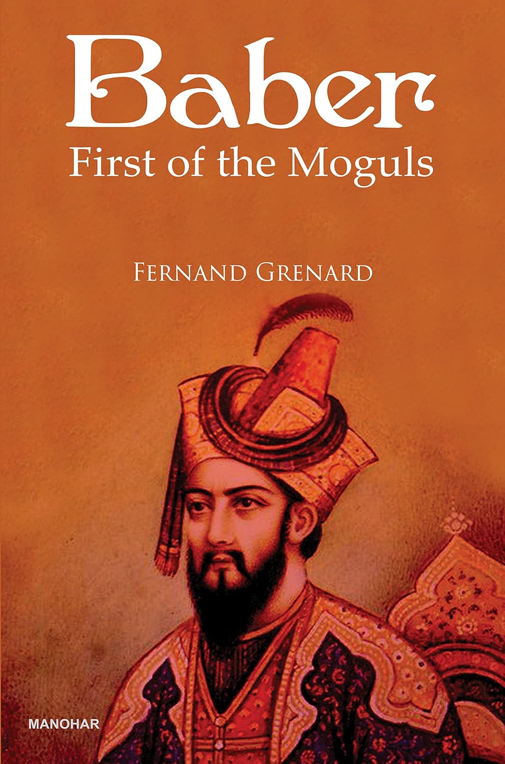Baber: First of the Moguls