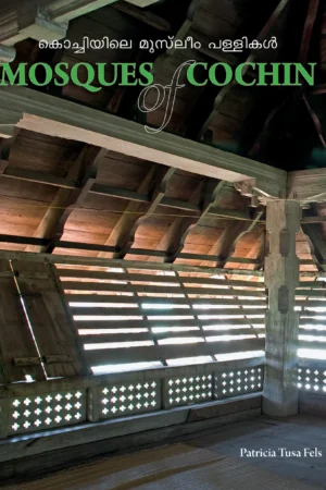 Mosques of Cochin By Patricia Tusa Fels