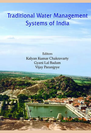 Traditional Water Management Systems of India