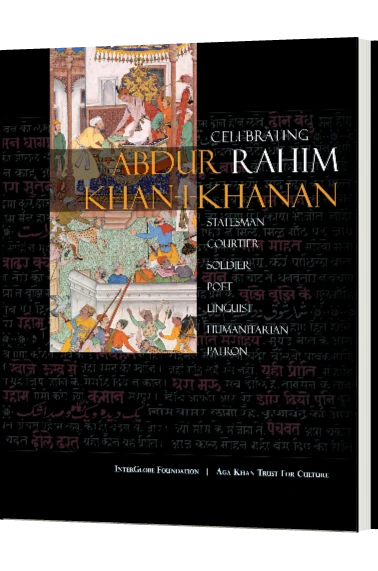 Celebrating Rahim: Abdur Rahim Khan-I-Khanan