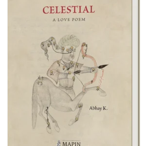 Celestial: A Love Poem By Abhay K.