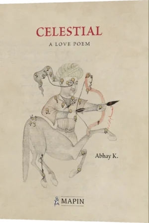 Celestial: A Love Poem By Abhay K.