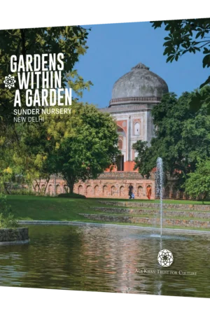 Gardens Within A Garden: Sunder Nursery