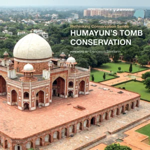 Humayun's Tomb Conservation