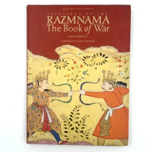 Paintings of the Razmnama: The Book of War