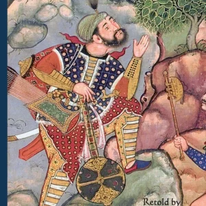 The Kidnapping of Amir Hamza (Hardcover): From the Mughal Manuscript Hamzanama